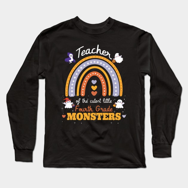 cute Rainbow teacher of The Cutest little 4th grade monsters Long Sleeve T-Shirt by FunnyUSATees